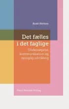 Det fælles i det faglige af Bodil Nielsen