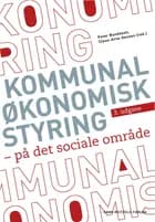 Kommunal økonomisk styring - på det sociale område af Allan Klitmøller, Peter Bundesen og Claus-Arne Hansen