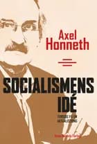 Socialismens idé af Axel Honneth