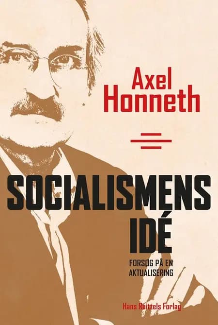 Socialismens idé af Axel Honneth