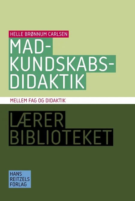 Madkundskabsdidaktik af Helle Brønnum Carlsen
