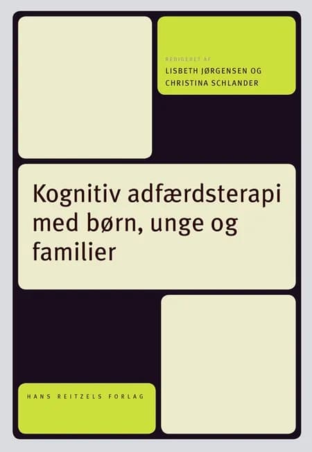 Kognitiv adfærdsterapi med børn, unge og familier af Per Hove Thomsen
