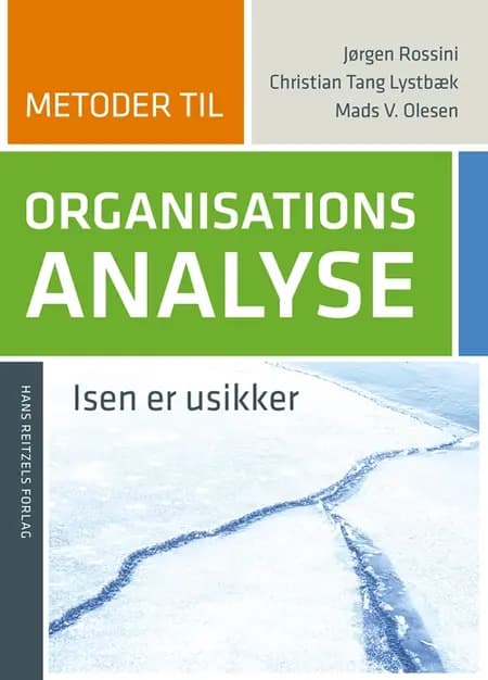 Metoder til organisationsanalyse af Mads Vestergaard Olesen