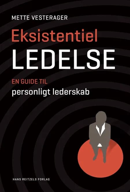 Eksistentiel ledelse af Mette Vesterager