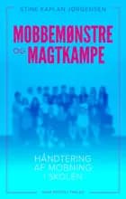 Mobbemønstre og magtkampe af Stine Kaplan Jørgensen