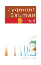Frihed af Zygmunt Bauman