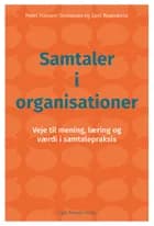 Samtaler i organisationer af Peter Hansen-Skovmoes og Gert Rosenkvist