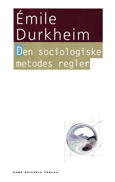 Den sociologiske metodes regler af Émile Durkheim