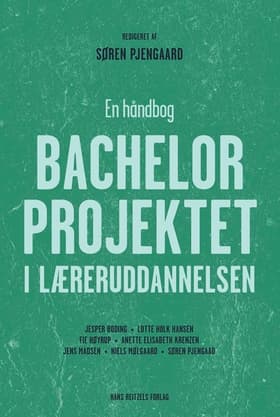 Bachelorprojektet i læreruddannelsen af Niels Mølgaard