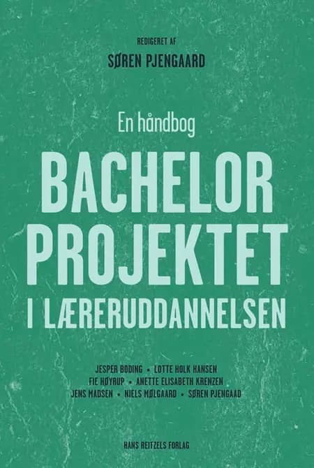 Bachelorprojektet i læreruddannelsen af Niels Mølgaard