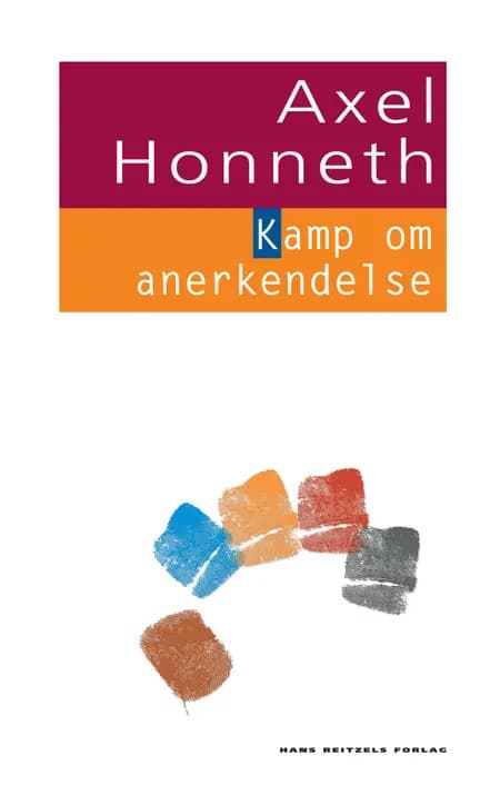 Kamp om anerkendelse af Axel Honneth