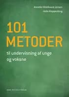 101 metoder til undervisning af unge og voksne af Annette Hildebrand Jensen og Helle Kloppenborg