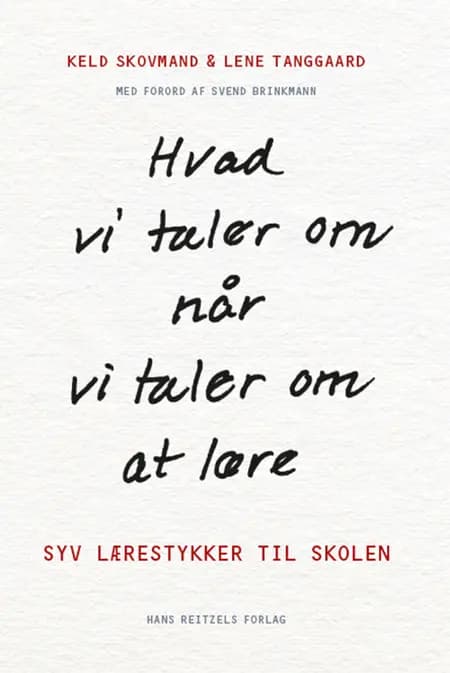 Hvad vi taler om, når vi taler om at lære af Keld Skovmand