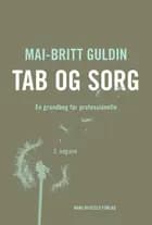 Tab og sorg af Mai-Britt Guldin