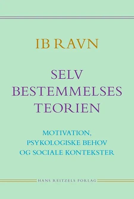 Selvbestemmelsesteorien af Ib Ravn