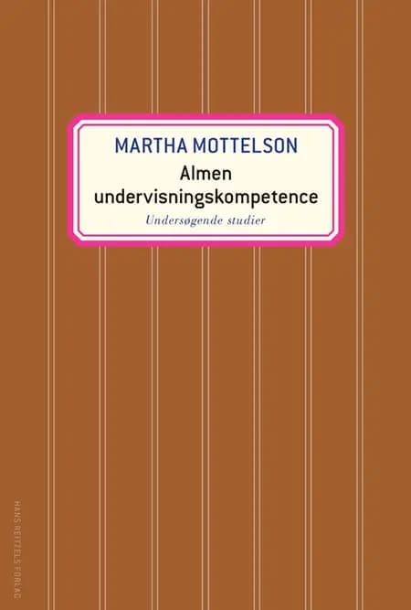 Almen undervisningskompetence af Martha Mottelson