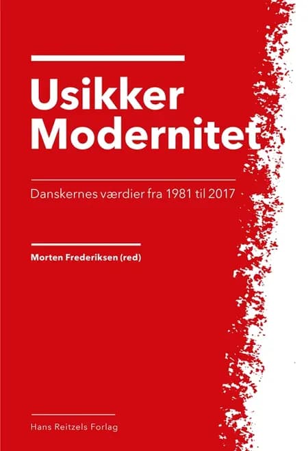 Usikker modernitet - Danskernes værdier fra 1981 til 2017 af Anette Borchorst