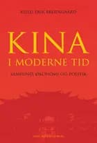Kina i moderne tid af Kjeld Erik Brødsgaard