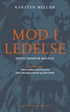 Mod i ledelse af Karsten Mellon