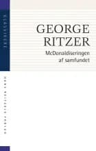 McDonaldiseringen af samfundet af George Ritzer