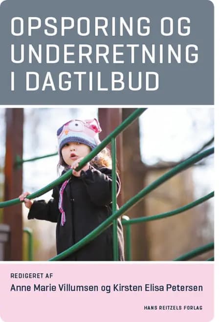 Opsporing og underretning i dagtilbud af Kirsten Elisa Petersen
