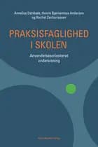 Praksisfaglighed i skolen