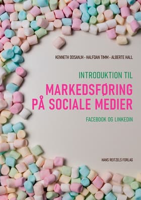 Introduktion til markedsføring på sociale medier af Alberte Hall