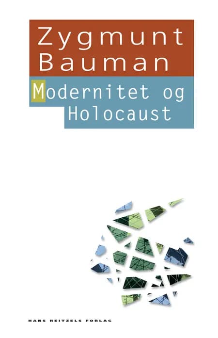 Modernitet og Holocaust af Zygmunt Bauman