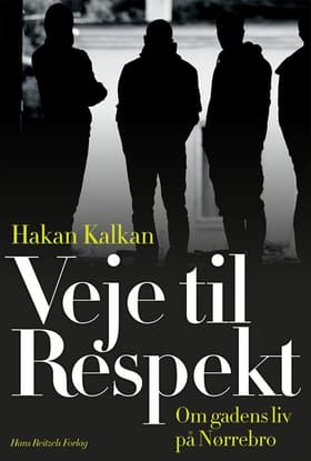 Veje til Respekt af Hakan Kalkan