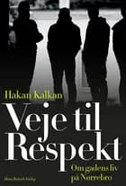 Veje til Respekt af Hakan Kalkan
