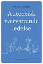 Autentisk nærværende ledelse