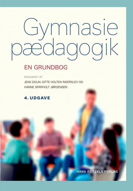 Gymnasiepædagogik af Anne Holmen