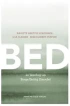 BED af Birgitte Hartvig Schousboe, René Klinkby Støving og Loa Clausen