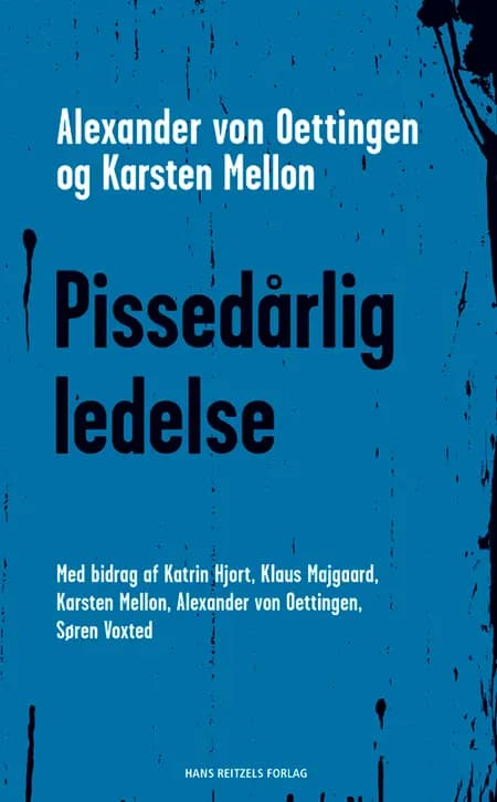 Pissedårlig ledelse af Alexander von Oettingen