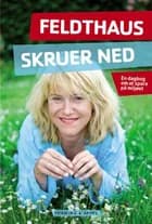 Feldthaus skruer ned af Christine Feldthaus