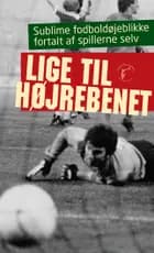 Lige til højrebenet