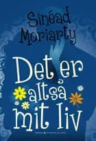 Det er altså mit liv