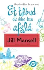 Et tilbud du ikke kan afslå