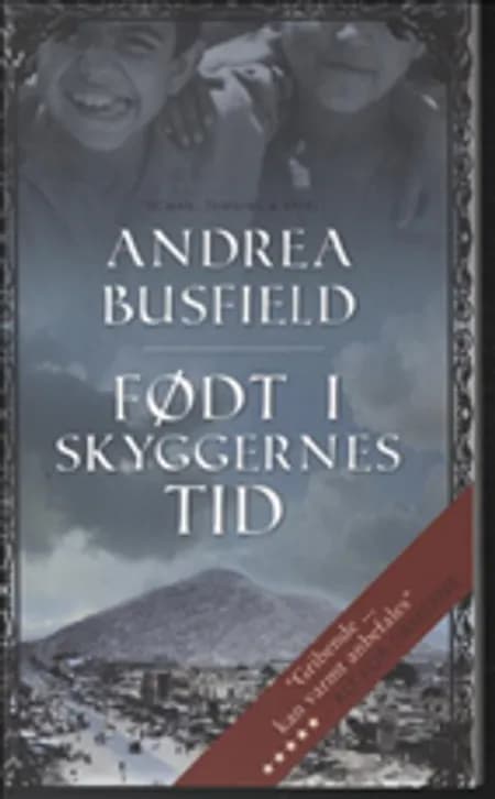 Født i skyggernes tid af Andrea Busfield