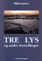 Tre lys - og andre fortællinger