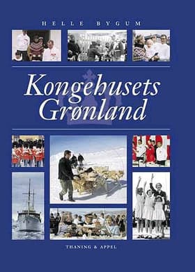 Kongehusets Grønland af Helle Bygum