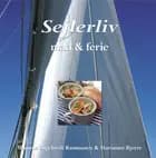 Sejlerliv - mad & ferie