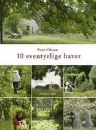 10 Eventyrlige haver