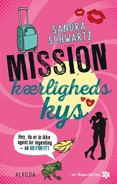 Mission kærlighedskys af Sandra Schwartz
