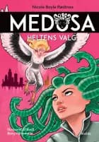 Medusa 4: Heltens valg