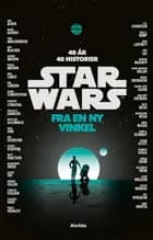 STAR WARS - Fra en ny vinkel (roman)
