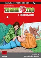 Zombie zoo 3: Blod i græsset - Børnebog af Nicole Boyle Rødtnes