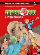 Zombie zoo 4: Et råb om hjælp af Nicole Boyle Rødtnes