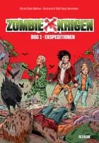Zombie-krigen 1: Ekspeditionen af Nicole Boyle Rødtnes
