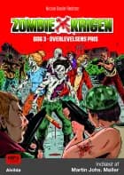 Zombie-krigen 3: Overlevelsens pris af Nicole Boyle Rødtnes